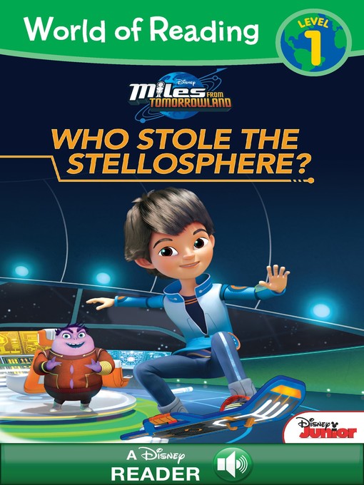 Title details for World of Reading Miles From Tomorrowland by Disney Book Group - Available